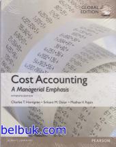 Cost Accounting: A Managerial Emphasis (Global Edition) (15th Edition)